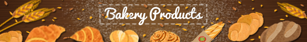 BAKERY PRODUCTS