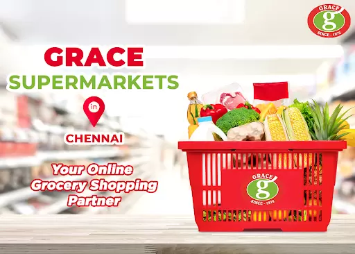 Grace Supermarkets In Chennai - Your Online Grocery Shopping Partner